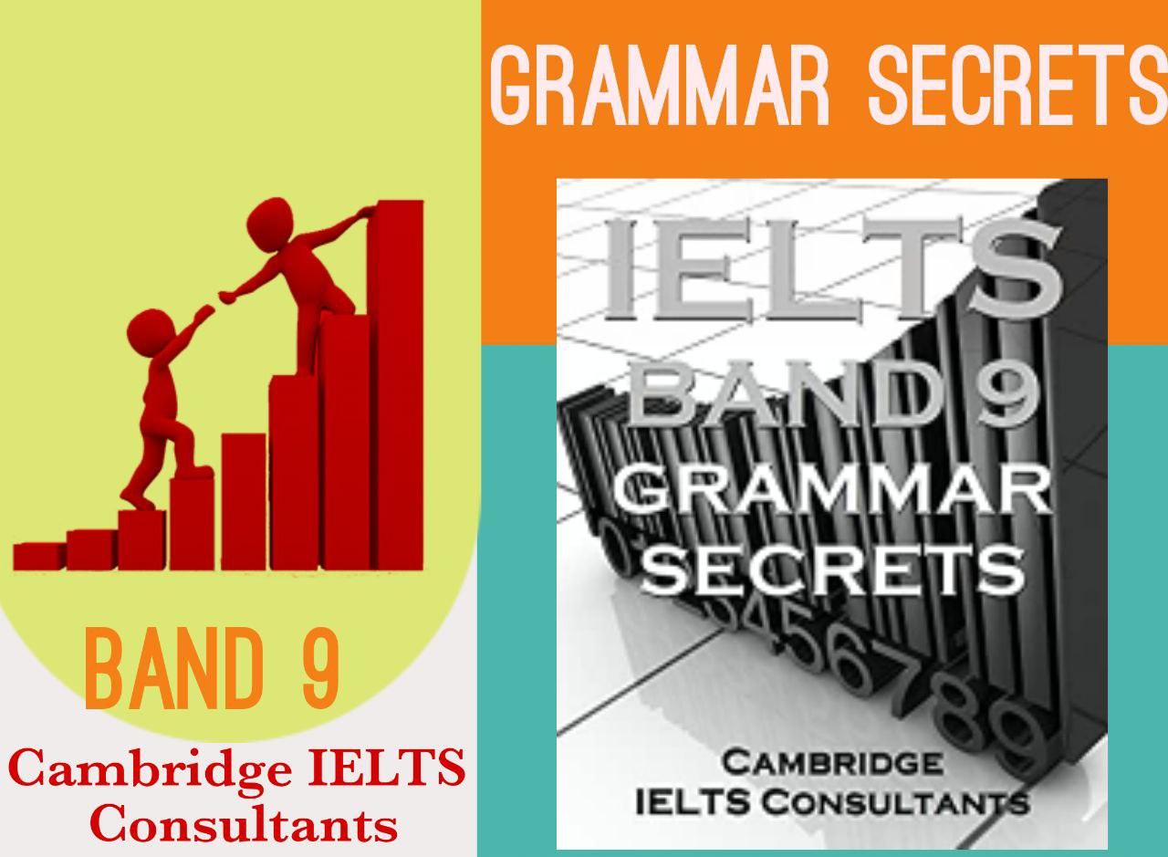 Get IELTS Band 9 Grammar secrets :